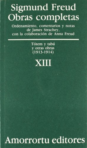 Obras Completas - Tomo XIII Totem y Tabu y Otras Obras