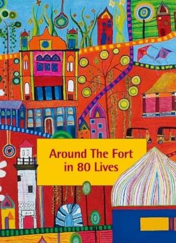 Around the Fort in 80 Lives