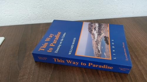 This Way to Paradise: Dancing on the Tables