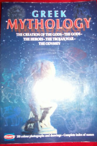Greek Mythology - The Creation Of The Gods - The Gods - The Heroes - The Trojan War - The Odyssey