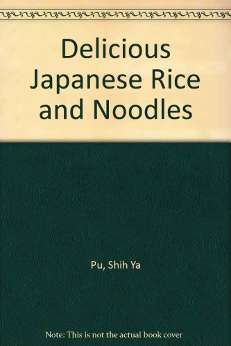 Delicious Japanese Rice and Noodles