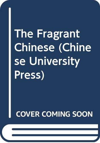 The Fragrant Chinese