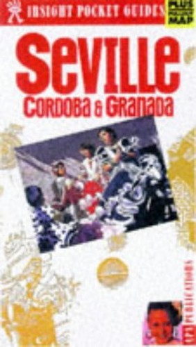 Seville, Cordoba and Granada Insight Pocket Guide