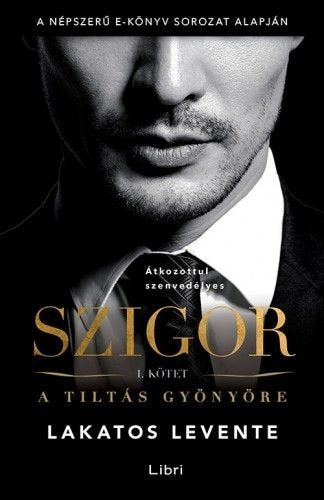 A tiltás gyönyöre