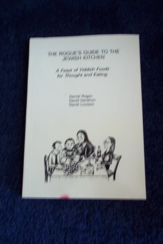 Rogues Guide to the Jewish Kitchen