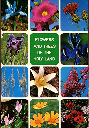 Flowers and Trees of the Holy Land