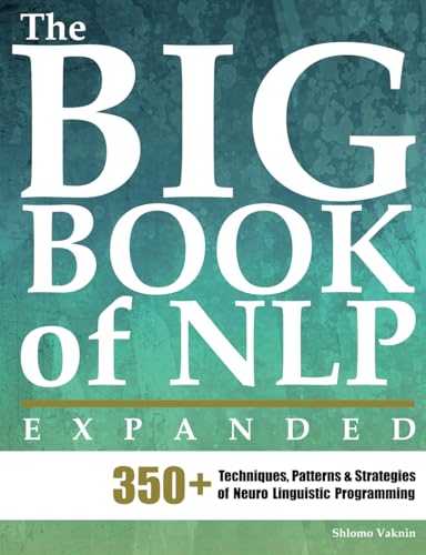 The Big Book of NLP, Expanded