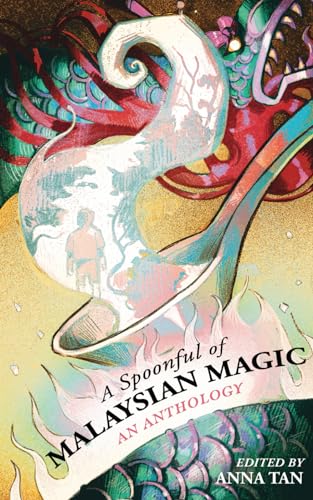 A Spoonful of Malaysian Magic