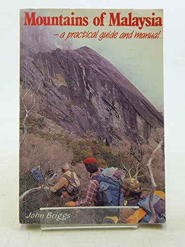 Mountains of Malaysia:A Practical Guide