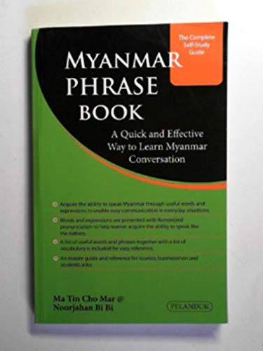 Myanmar Phrase Book: A Quick and Effective Way to Learn Myanmar Conversation