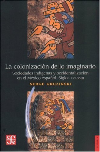 La Colonizacion de Lo Imaginario