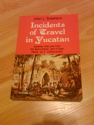 Incidents of travel in Yucatan