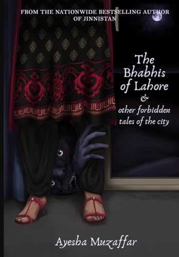 The Bhabhis Of Lahore