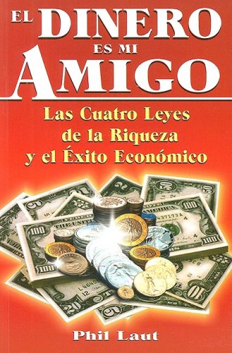El Dinero Es Mi Amigo