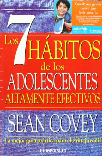 7 Habitos de Los Adolescentes Altamente Efectivos, Los