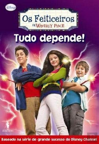 Tudo Depende! Os Feiticeiros De Waverly Place - Volume 1 (Portuguese Edition)