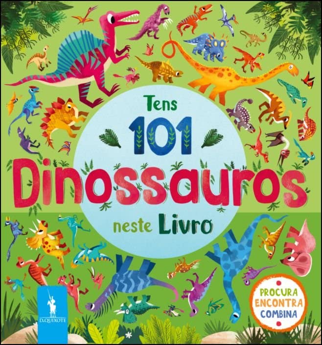 Tens 101 Dinossauros Neste Livro (Portuguese Edition)