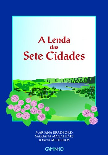 A Lenda das Sete Cidades (Portuguese Edition)