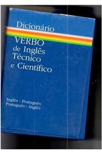 English-Portuguese and Portuguese-English Dictionary of Technical and Scientific Terms
