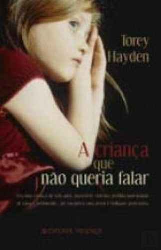 A Criança Que Não Queria Falar (Portuguese Edition)