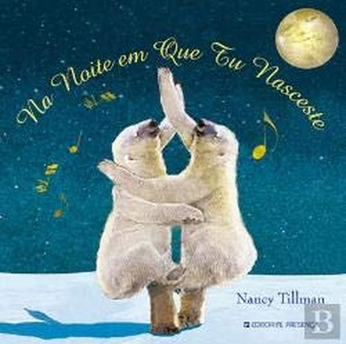 Na Noite em que tu Nasceste (Portuguese Edition)