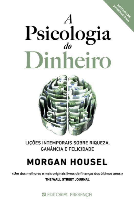 A Psicologia do Dinheiro (Portuguese Edition)