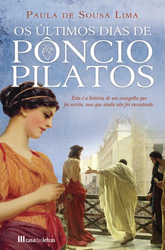 Os Últimos Dias de Pôncio Pilatos (Portuguese Edition)