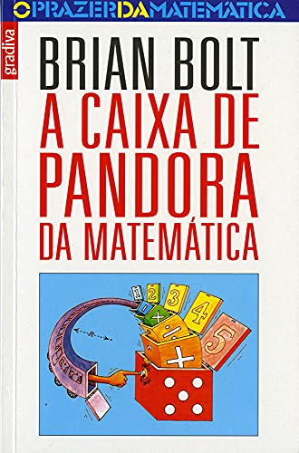 A Caixa de Pandora da Matemática (Portuguese Edition)