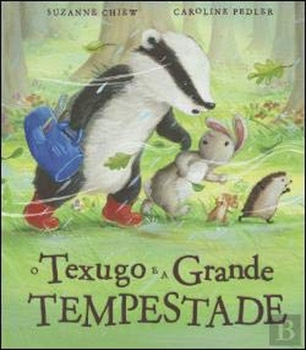 O Texugo e a Grande Tempestade (Portuguese Edition)