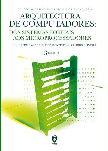 ARQUITECTURA COMPUTADORES DOS SISTEMAS DIGITAIS AOS MIC