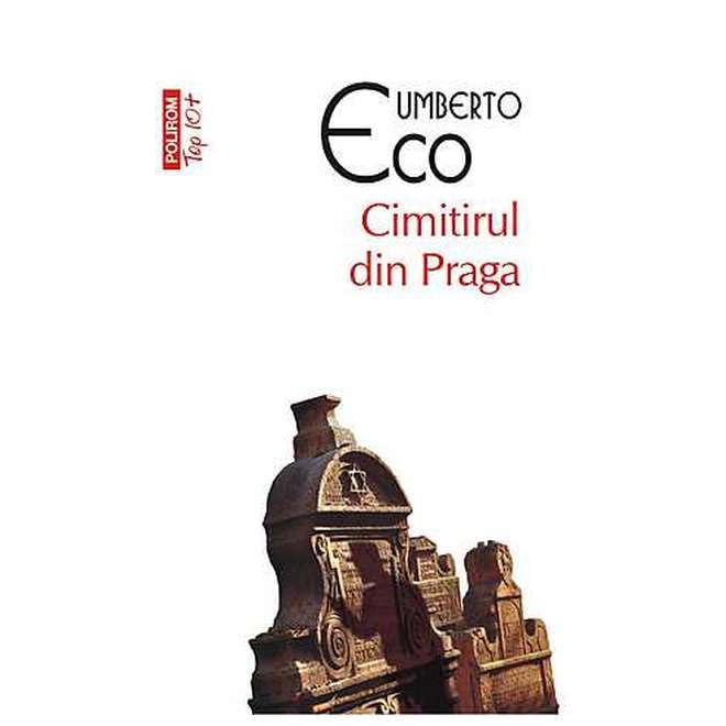 Cimitirul din Praga - Umberto Eco