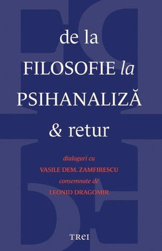 DE LA FILOSOFIE LA PSIHANALIZA RETUR