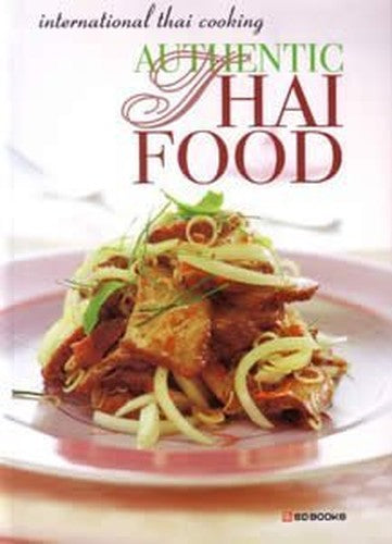 Authentic Thai food (International Thai cooking)