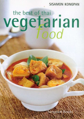 The Best of Thai Vegetarian Food