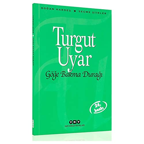 Göğe Bakma Durağı: Seçme Şiirler (Turkish Edition)