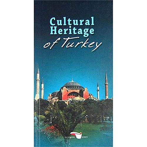 Cultural Heritage Of Turkey