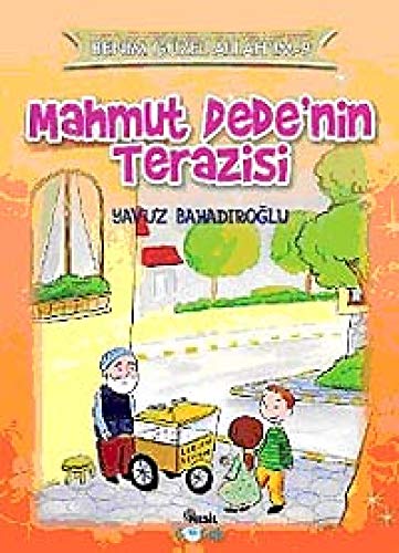 Mahmut Dedenin Terazisi: Benim Güzel Allahim 9