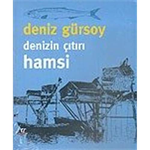 DENİZİN ÇITIRI HAMSİ
