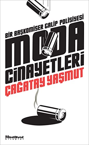 Moda Cinayetleri: Bir Ba?komiser Galip Polisiyesi