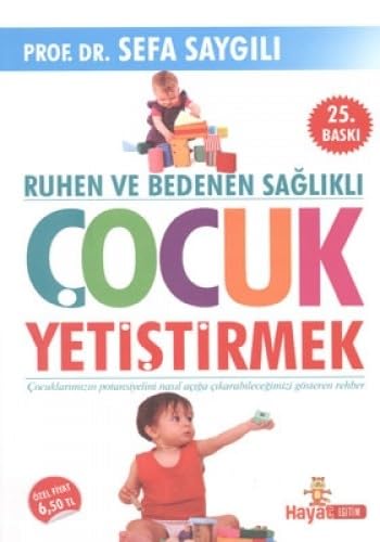 ÇOCUK YETİŞTİRMEK