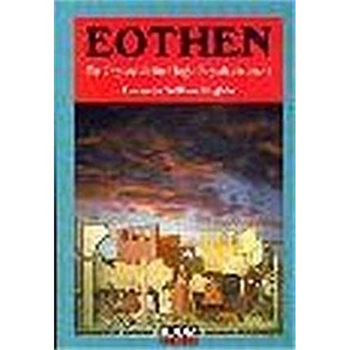 Eothen : Bir Oryantalistin Do?u Seyahatnamesi