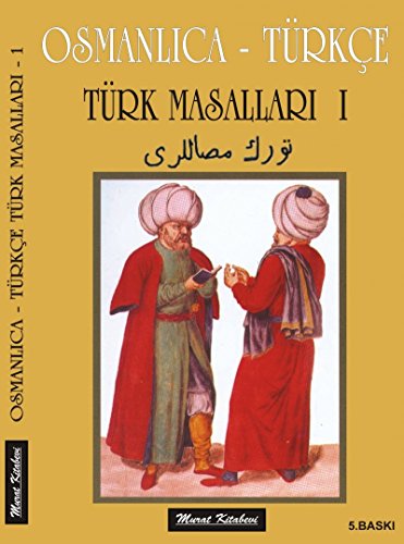 OSMANLICA TÜRKÇE TÜRK MASALLARI 1