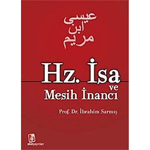 Hz. ?sa ve Mesih ?nanc?