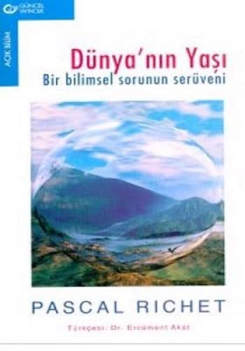 DÜNYANIN YAŞI