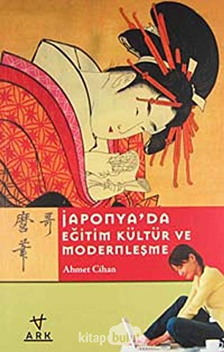 JAPONYADA EĞİTİM KÜLTÜR VE MODERNLEŞME