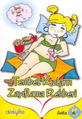 Tembel Kizlarin Zayiflama Rehberi