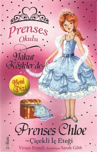 Prenses Okulu 13: Prenses Chole ve Çiçekli İç Eteği