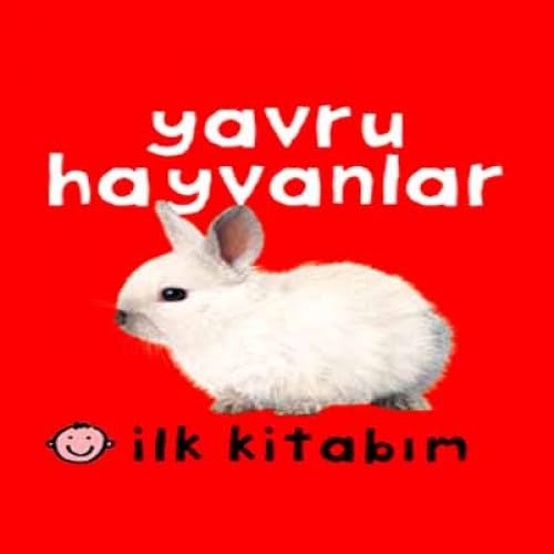 ?LK K?TABIM YAVRU HAYVANLAR