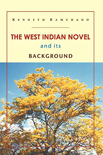 The West Indian Novel and its Background