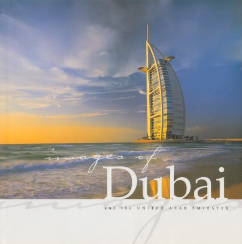 Images of Dubai and the United Arab Emirates
